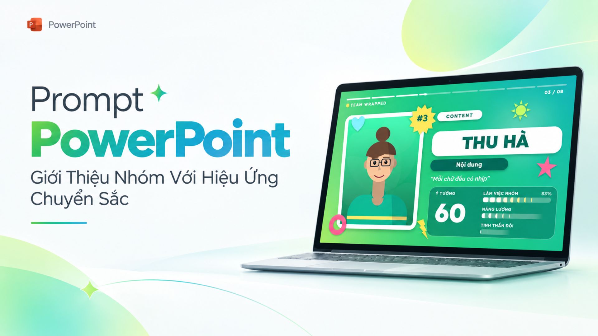 Prompt Animation PowerPoint: Giới Thiệu Nhóm Chuyên Nghiệp