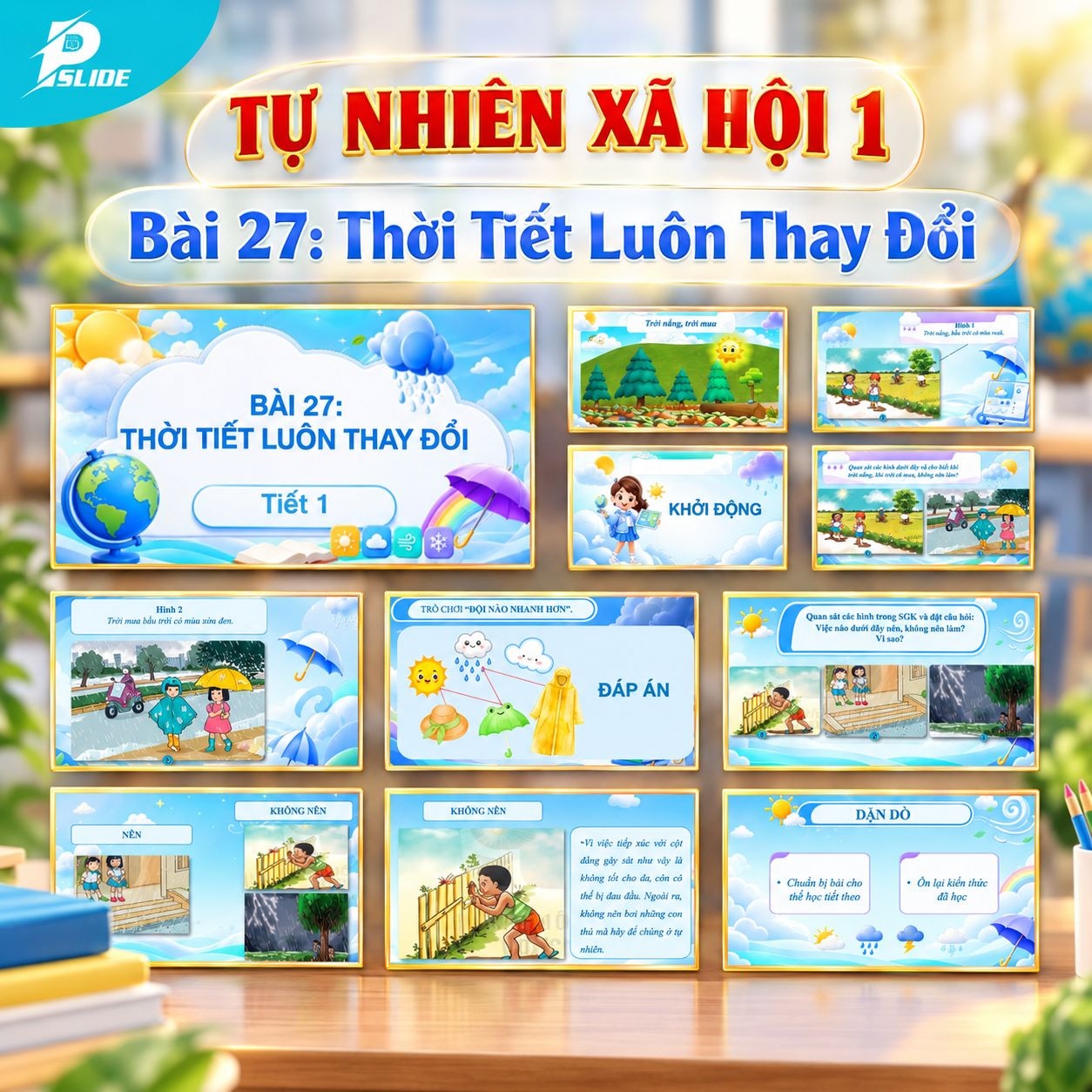 Giáo án Tự nhiên Xã hội lớp 1 - Bài 27: Thời Tiết Luôn Thay Đổi