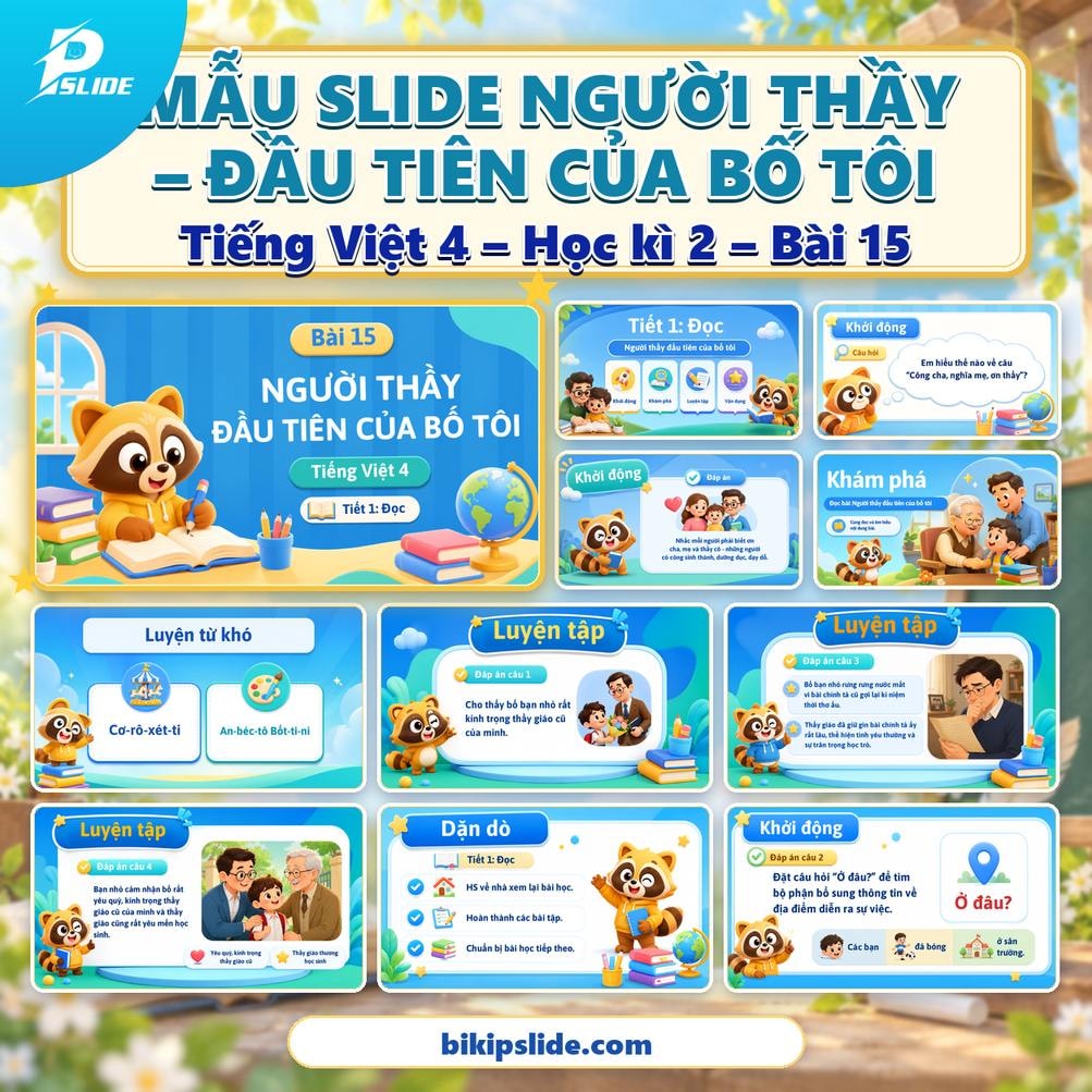 Giáo án Tiếng Việt lớp 4 - Kì 2 - Bài 15: Người thầy đầu tiên của bố tôi